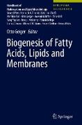 Biogenesis of Fatty Acids, Lipids and Membranes