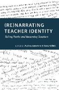 (Re)narrating Teacher Identity