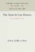 The Heart Is Like Heaven: The Life of Lydia Maria Child