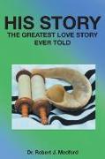 His Story: The Greatest Love Story Ever Told