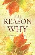 The Reason Why