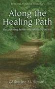 Along the Healing Path: Recovering from Interstitial Cystitis