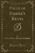 Polly of Parker's Rents (Classic Reprint)