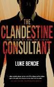 The Clandestine Consultant: Kings, Sheiks, Warlords, and Dictators