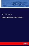 My Book of Songs and Sonnets