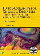 Fluid Mechanics for Chemical Engineers: with Microfluidics, CFD, and COMSOL Multiphysics 5