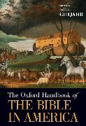 The Oxford Handbook of the Bible in America 