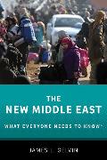 The New Middle East: What Everyone Needs to KnowRG 