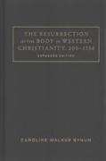 The Resurrection of the Body in Western Christianity, 200–1336