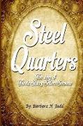 Steel Quarters: The Story of Theola Stacey Sellers Sermons
