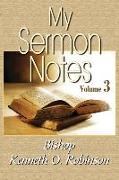 My Sermon Notes: Vol. 3