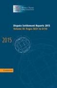 Dispute Settlement Reports 2015: Volume 11, Pages 5651-6110