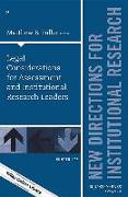 Legal Considerations for Assessment and Institutional Research Leaders: New Directions for Institutional Research, Number 172