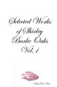 Selected Works of Shirley Burke Oaks Vol.1
