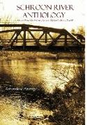 SCHROON RIVER ANTHOLOGY