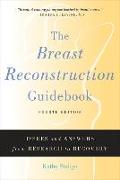 The Breast Reconstruction Guidebook