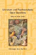 Literature and Psychoanalysis: Open Questions