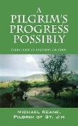 A Pilgrim's Progress Possibly