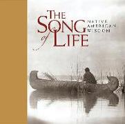Song of Life: Native American Wisdom