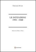 Le intenzioni. 1950-1960