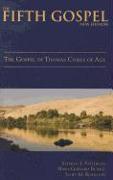 The Fifth Gospel (New Edition): The Gospel of Thomas Comes of Age