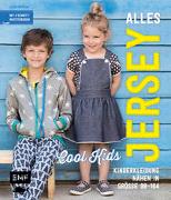 Alles Jersey – Cool Kids: Kinderkleidung nähen