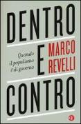 Dentro e contro. Quando il populismo è di governo