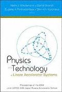 Physics And Technology Of Linear Accelerator Systems, Proceedings Of The 2002 Joint Uspas-cas-japan-russia Accelerator School