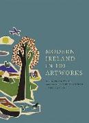 Modern Ireland in 100 Artworks