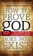 HT PROVE GOD DOES NOT EXIST