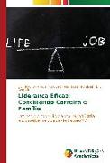 Liderança Eficaz: Conciliando Carreira e Família