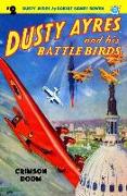 DUSTY AYRES & HIS BATTLE BIRDS