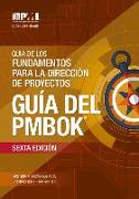 Guia de los Fundamentos Para la Direccion de Proyectos: Guia del Pmbok