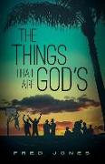 The Things That Are God's