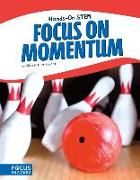 FOCUS ON MOMENTUM