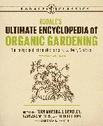 Rodale's Ultimate Encyclopedia of Organic Gardening