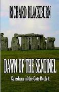DAWN OF THE SENTINEL (BOOK 1 G