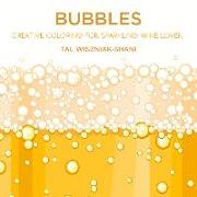 Bubbles: Creative Coloring for Sparkling Wine Lovers