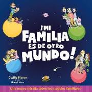 Mi Familia Es de Otro Mundo! -V2*