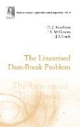 The Linearised Dam-Break Problem