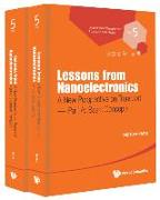 Lessons from Nanoelectronics: A New Perspective on Transport (Second Edition) (in 2 Parts)