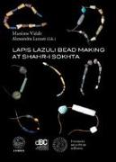 Lapis lazuli bead making at Shahr-i Sokhta
