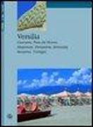 Versilia. Camaiore, Forte dei Marmi, Massarosa, Pietrasanta, Seravezza, Stazzema, Viareggio