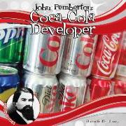 John Pemberton:: Coca-Cola Developer