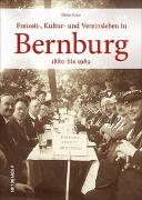 Freizeit-, Kultur- und Vereinsleben in Bernburg