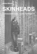 Skinheads: Antirassisten oder " rechte Schläger "?