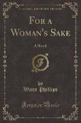 For a Woman's Sake