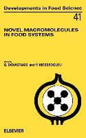 Novel Macromolecules in Food Systems