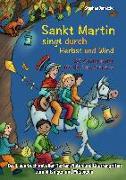 Sankt Martin SINGT durch HERBST und Wind - 20 Kinderlieder für die Laternenzeit