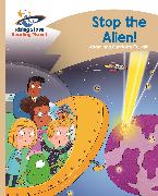 Reading and English - Stop the Alien! - Gold: Comet Street Kids